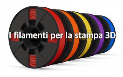 I filamenti per la stampa 3D
